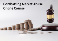 Combatting Market Abuse Online Course
