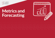 Metrics and Forecasting