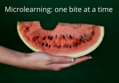 Microlearning: one bite at a time