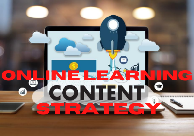 Online Learning Content Strategy