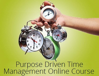 Purpose Driven Time Management Online Course