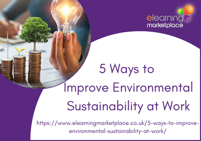 5 Ways to Improve Environmental Sustainability at Work