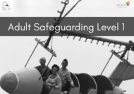 Adult Safeguarding Level 1 online course