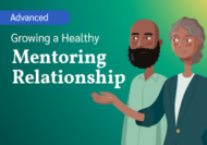 Growing a healthy mentoring relationships
