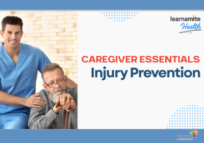Caregiver Essentials Injury Prevention online course