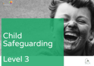 Child Safeguarding Level 3 online course