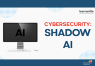 Cybersecurity-Shadow AI online course