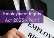 Employment Rights Act 2025 - Part 1