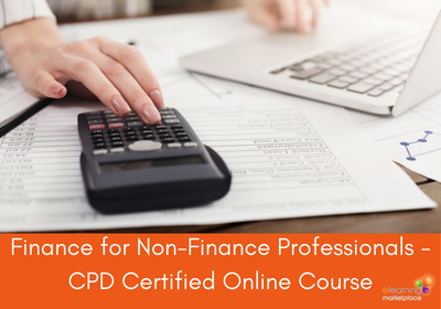 Finance for Non-Finance Professionals - CPD Certified Online Course
