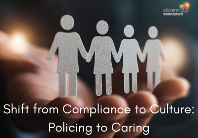 Shift from Compliance to Culture