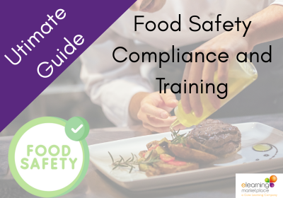 Ultimate Guide Food Safety Compliance and Training