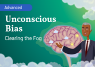 Unconscious bias: clearing the fog online course